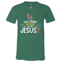 Silly Rabbit Easter Is For Jesus Cross V-Neck T-Shirt