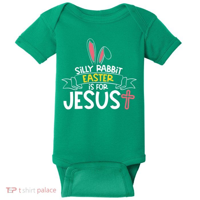 Silly Rabbit Easter Is For Jesus Cross Baby Bodysuit