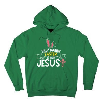 Silly Rabbit Easter Is For Jesus Cross Tall Hoodie