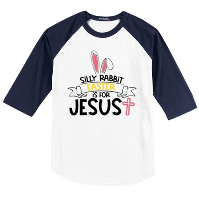 Silly Rabbit Easter Is For Jesus Cross Baseball Sleeve Shirt