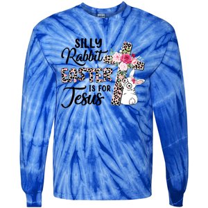 Silly Rabbit Easter Is For Jesus Easter Day Leopard Cross Funny Gift Tie-Dye Long Sleeve Shirt