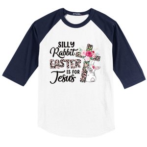 Silly Rabbit Easter Is For Jesus Easter Day Leopard Cross Funny Gift Baseball Sleeve Shirt