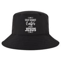 Silly Rabbit Easter Is For Jesus Funny Christianity Cool Comfort Performance Bucket Hat