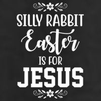 Silly Rabbit Easter Is For Jesus Funny Christianity Cool Comfort Performance Bucket Hat