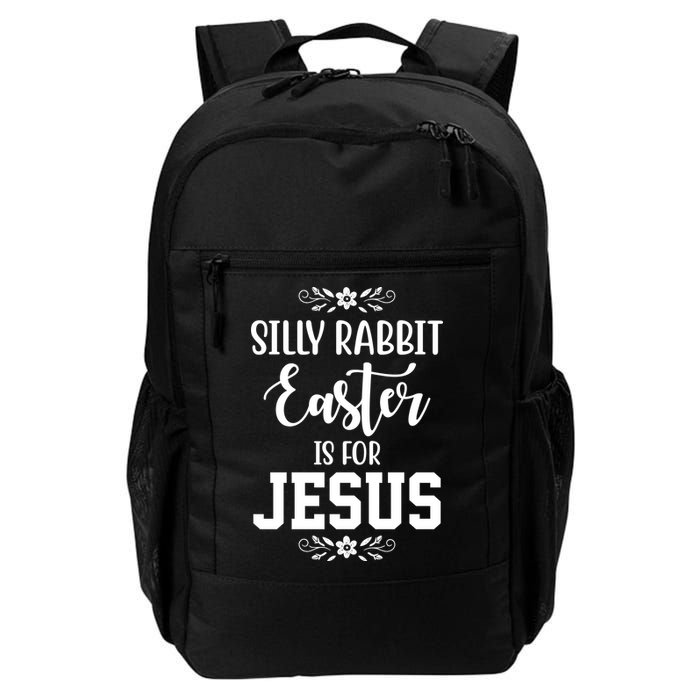 Silly Rabbit Easter Is For Jesus Funny Christianity Backpack