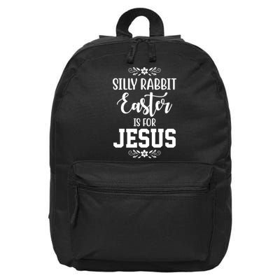 Silly Rabbit Easter Is For Jesus Funny Christianity 16 in Basic Backpack