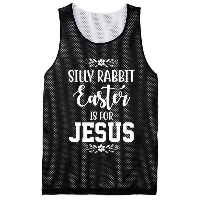 Silly Rabbit Easter Is For Jesus Funny Christianity Mesh Reversible Basketball Jersey Tank
