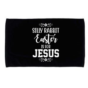 Silly Rabbit Easter Is For Jesus Funny Christianity Microfiber Hand Towel