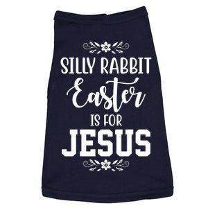 Silly Rabbit Easter Is For Jesus Funny Christianity Doggie Tank