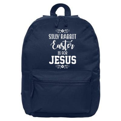 Silly Rabbit Easter Is For Jesus Funny Christianity 16 in Basic Backpack