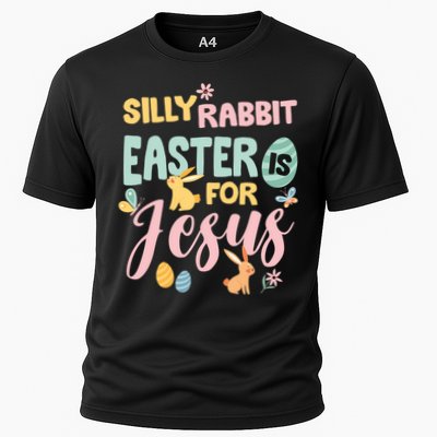 Silly Rabbit Easter Is For Jesus Easter Gift Performance Shirt