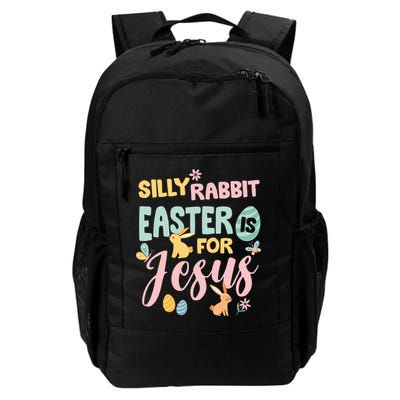 Silly Rabbit Easter Is For Jesus Easter Gift Backpack