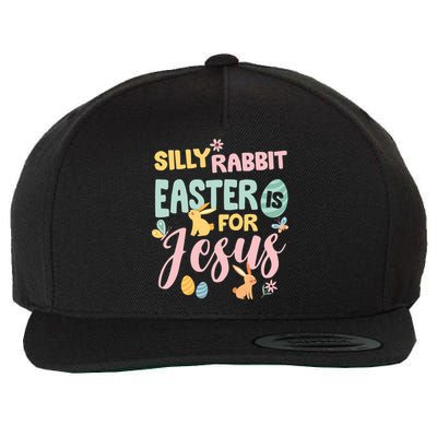 Silly Rabbit Easter Is For Jesus Easter Gift Wool Snapback Cap