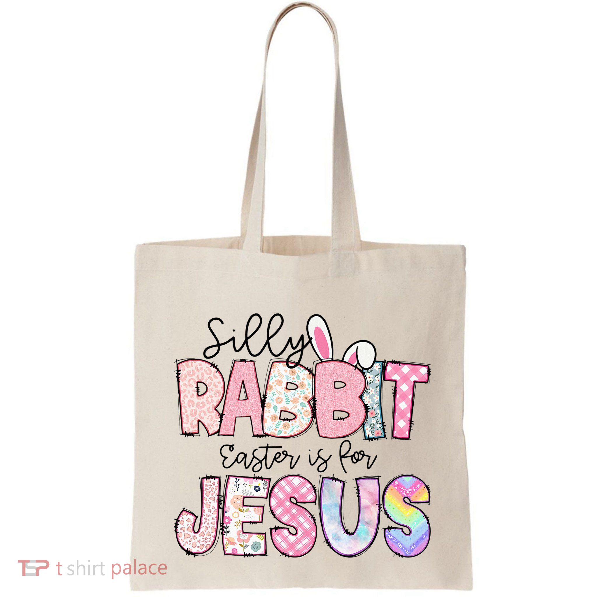 Silly Rabbit Easter Is For Jesus Funny Bag
