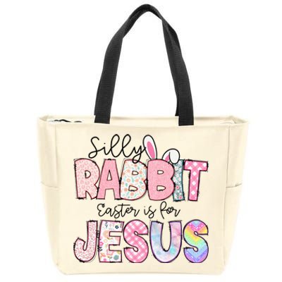 Silly Rabbit Easter Is For Jesus Funny Zip Tote Bag