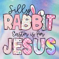 Silly Rabbit Easter Is For Jesus Funny Legacy Tie Dye Trucker Hat