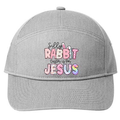 Silly Rabbit Easter Is For Jesus Funny 7-Panel Snapback Hat