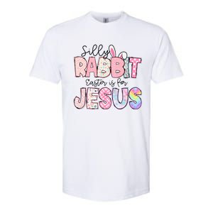 Silly Rabbit Easter Is For Jesus Funny Softstyle® CVC T-Shirt