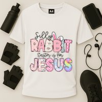 Silly Rabbit Easter Is For Jesus Funny Performance Shirt