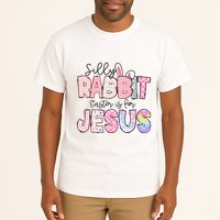 Silly Rabbit Easter Is For Jesus Funny Tall T-Shirt