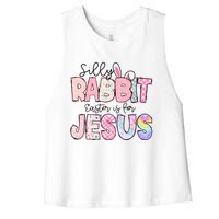 Silly Rabbit Easter Is For Jesus Funny Women's Racerback Cropped Tank