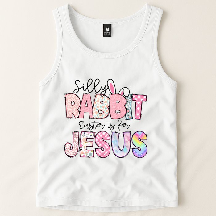 Silly Rabbit Easter Is For Jesus Funny Tank Top