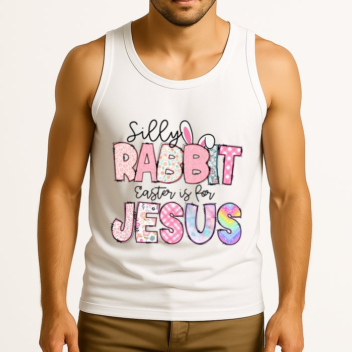 Silly Rabbit Easter Is For Jesus Funny Tank Top