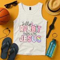 Silly Rabbit Easter Is For Jesus Funny Tank Top
