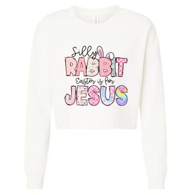 Silly Rabbit Easter Is For Jesus Funny Cropped Pullover Crew