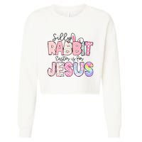 Silly Rabbit Easter Is For Jesus Funny Cropped Pullover Crew