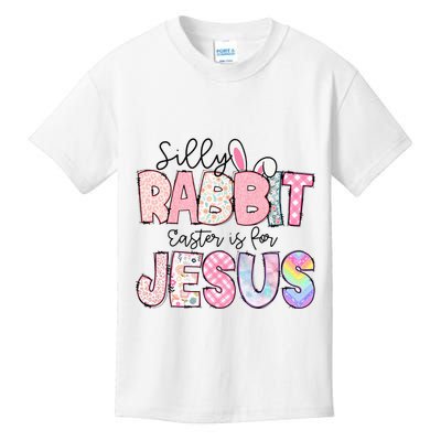 Silly Rabbit Easter Is For Jesus Funny Kids T-Shirt