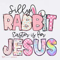 Silly Rabbit Easter Is For Jesus Funny Kids T-Shirt