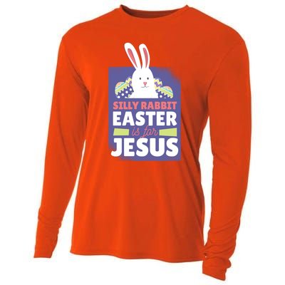 Silly Rabbit Easter Is For Jesus Funny Christian Great Gift Cooling Performance Long Sleeve Crew