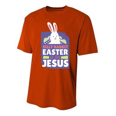 Silly Rabbit Easter Is For Jesus Funny Christian Great Gift Performance Sprint T-Shirt