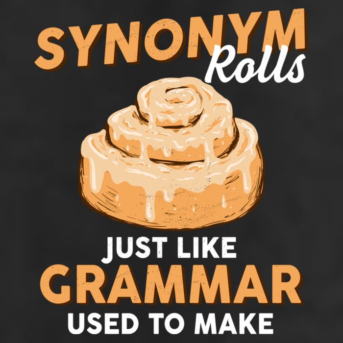 Synonym Rolls English Teacher Student Grammar Pun Learner Meaningful Gift Cool Comfort Performance Bucket Hat