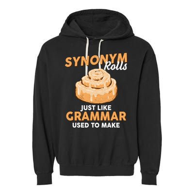 Synonym Rolls English Teacher Student Grammar Pun Learner Meaningful Gift Garment-Dyed Fleece Hoodie