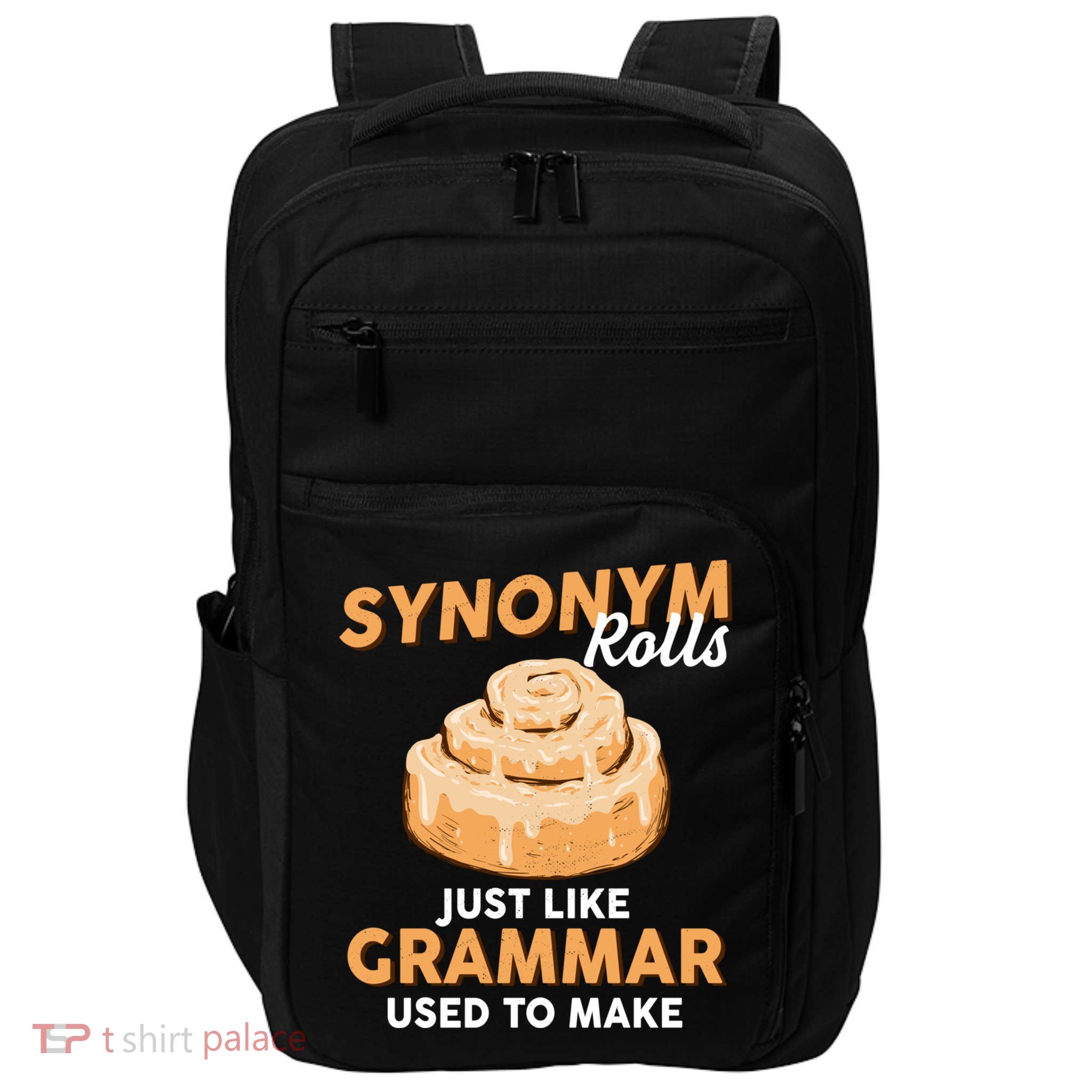 Synonym Rolls English Teacher Student Grammar Pun Learner Meaningful Gift Impact Tech Backpack