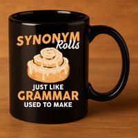 Synonym Rolls English Teacher Student Grammar Pun Learner Meaningful Gift 11oz C Handle Ceramic Mug