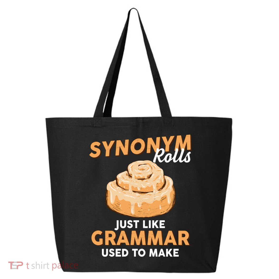 Synonym Rolls English Teacher Student Grammar Pun Learner Meaningful Gift 25L Jumbo Tote