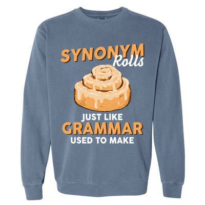 Synonym Rolls English Teacher Student Grammar Pun Learner Meaningful Gift Garment-Dyed Sweatshirt