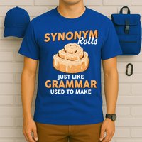 Synonym Rolls English Teacher Student Grammar Pun Learner Meaningful Gift T-Shirt