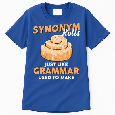 Synonym Rolls English Teacher Student Grammar Pun Learner Meaningful Gift Tall T-Shirt