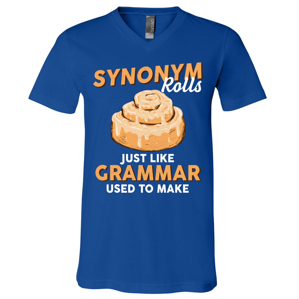 Synonym Rolls English Teacher Student Grammar Pun Learner Meaningful Gift V-Neck T-Shirt