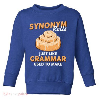 Synonym Rolls English Teacher Student Grammar Pun Learner Meaningful Gift Toddler Sweatshirt