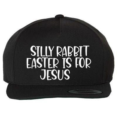 Silly Rabbit Easter Is For Jesus Funny Cute Christian Gift Wool Snapback Cap