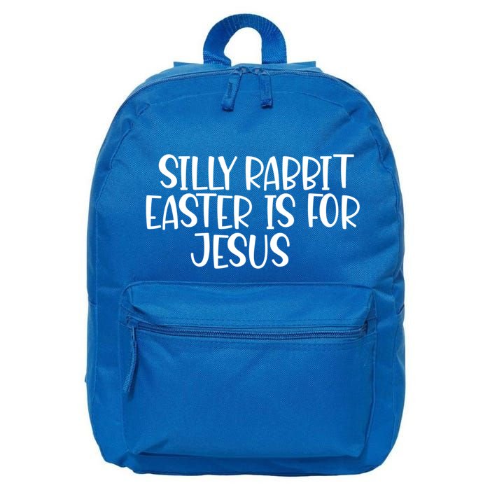 Silly Rabbit Easter Is For Jesus Funny Cute Christian Gift 16 in Basic Backpack