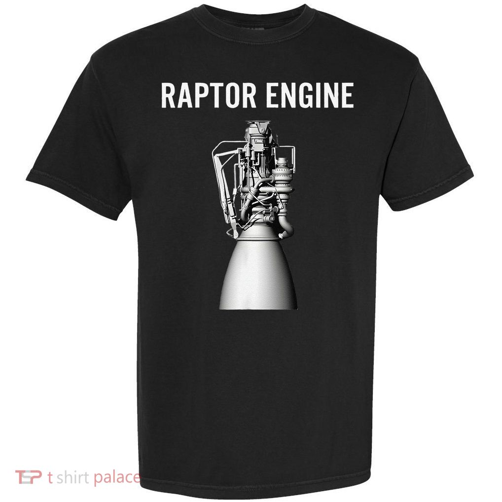 Starship Raptor Engine For Space Explorer  Rocket Scientist Garment-Dyed Heavyweight T-Shirt