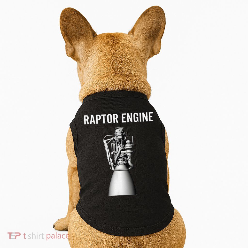 Starship Raptor Engine For Space Explorer  Rocket Scientist Doggie Tank