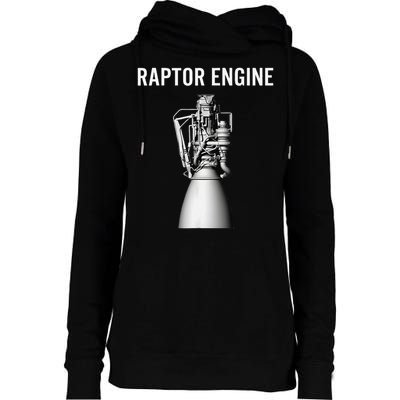 Starship Raptor Engine For Space Explorer  Rocket Scientist Womens Funnel Neck Pullover Hood