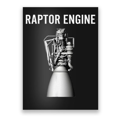 Starship Raptor Engine For Space Explorer  Rocket Scientist Poster